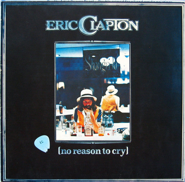 Eric Clapton - No reason to cry