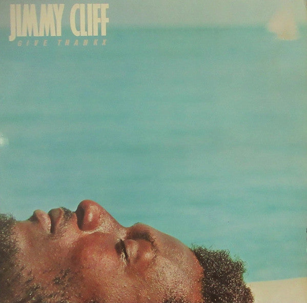 Jimmy Cliff - Give thankx