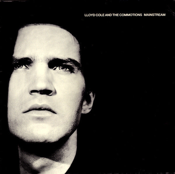 Lloyd Cole and the Commotions - Mainstream