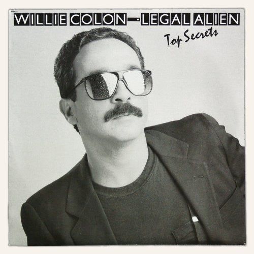 Willie Colon, Legal alien - Top secret
