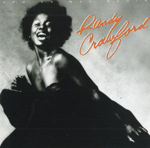Randy Crawford - Now we may begin
