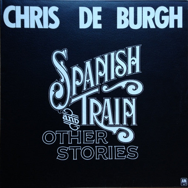Chris De Burgh - Spanish train and other stories