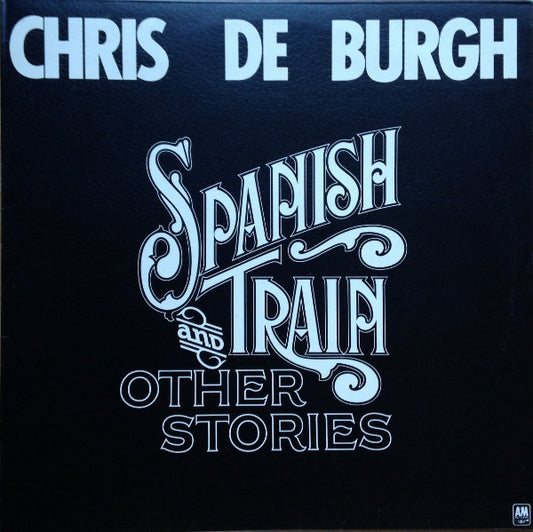 Chris De Burgh - Spanish train and other stories