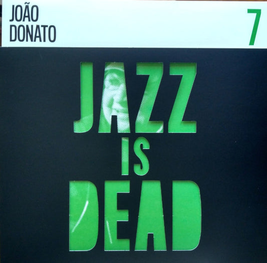 João Donato / Adrian Younge / Ali Shaheed Muhammed - Jazz is dead 7