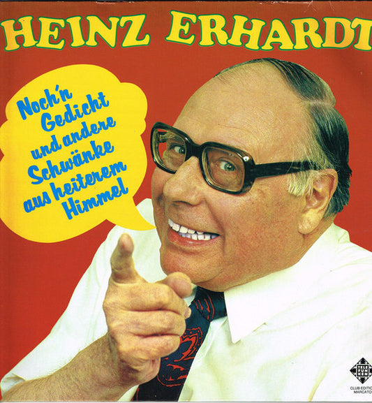 Heinz Ehrhardt - Noch 'n Gedicht und andere Schwänke aus heiterem Himmel