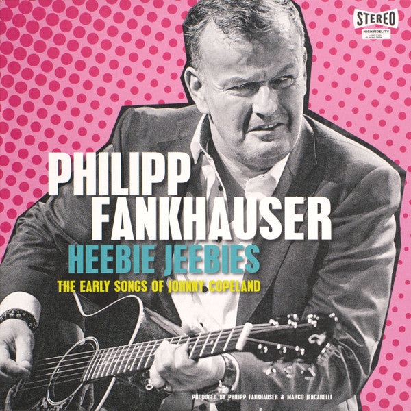 Philipp Fankhauser - Heebie Jeebies