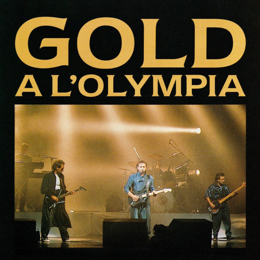 Gold - A l'Olympia