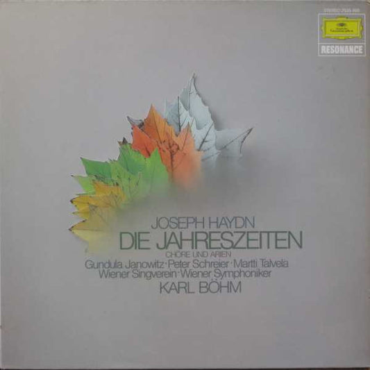 Joseph Haydn, Gundula Janowitz, Karl Böhm - Die Jahreszeiten (Chöre und Arien)