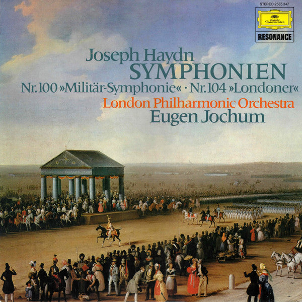 Joseph Haydn, Eugen Jochum - Militär-Symphonie (Nr. 100) + Londoner (Nr. 104)