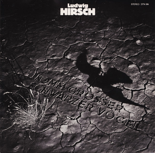 Ludwig Hirsch - Komm grosser schwarzer Vogel