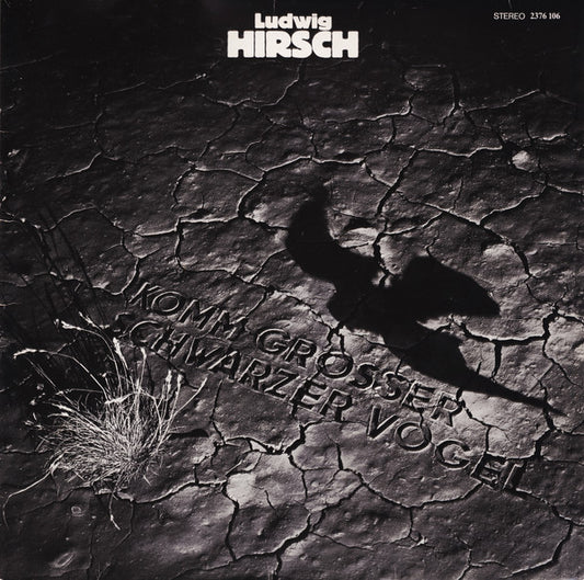 Ludwig Hirsch - Komm grosser schwarzer Vogel