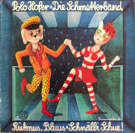 Polo Hofer + Die Schmetterband - Rütmus, Bluus + schnälli Schueh