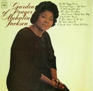 Mahalia Jackson - Garden of prayer