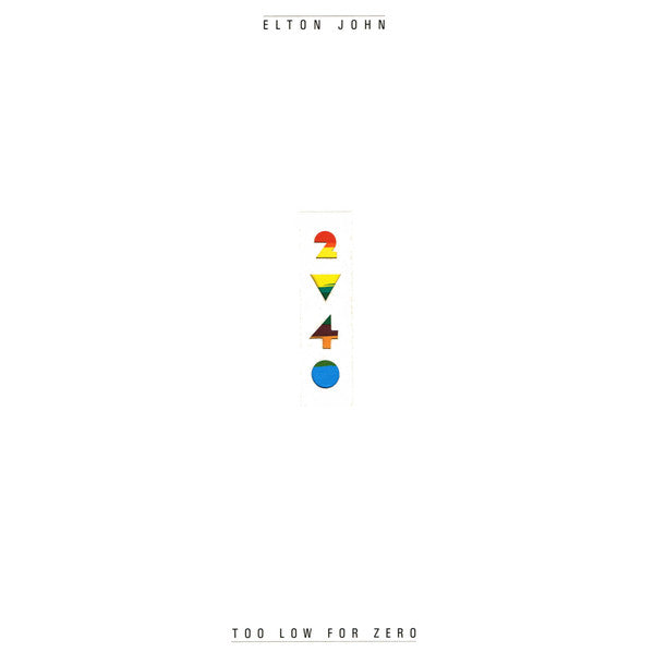 Elton John - Too low for zero