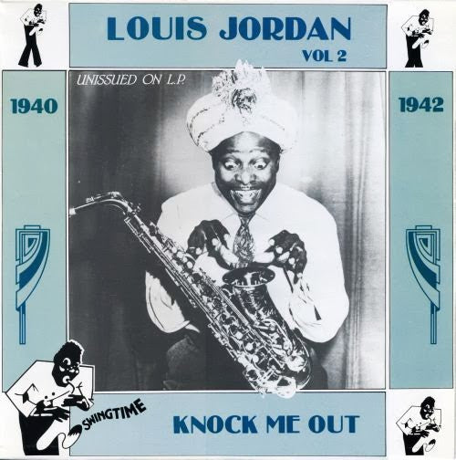 Louis Jordan - Knock me out