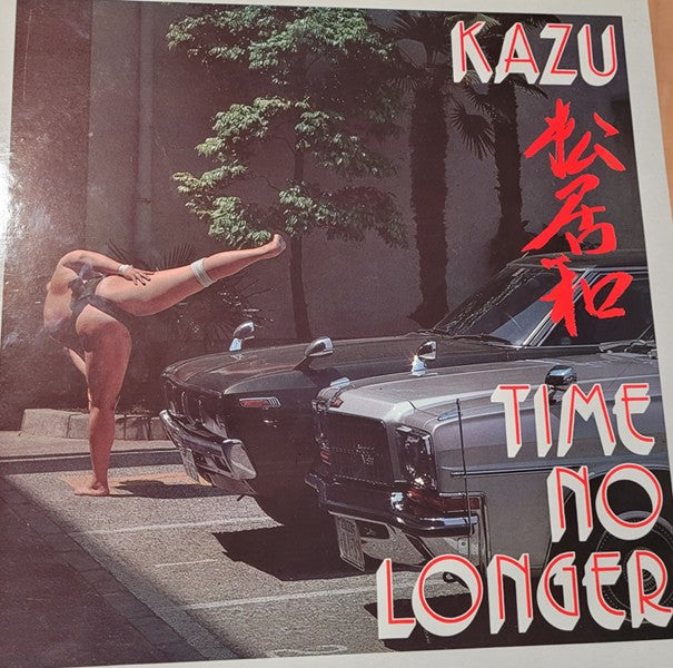 Kazu - Time no longer