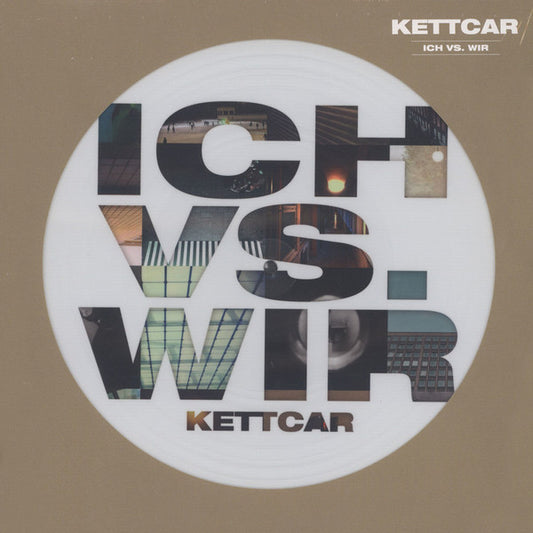 Kettcar - Ich vs. wir