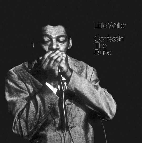 Little Walter - Confessin' the blues
