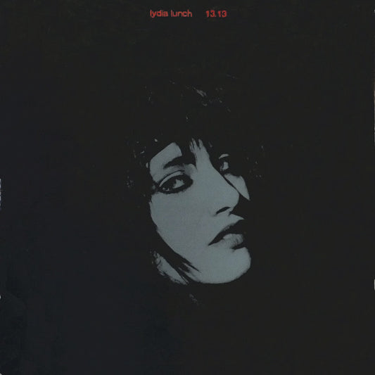 Lydia Lunch - 13.13