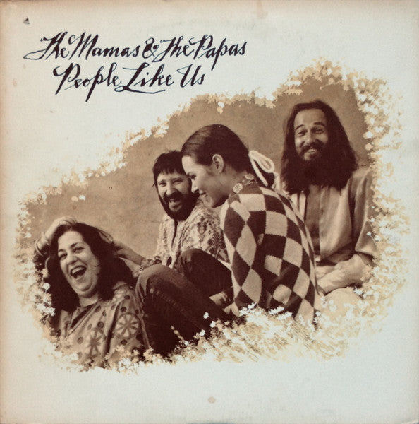The Mamas & The Papas - People like us