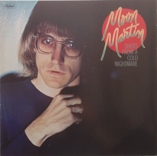 Moon Martin - Shots from a cold nightmare