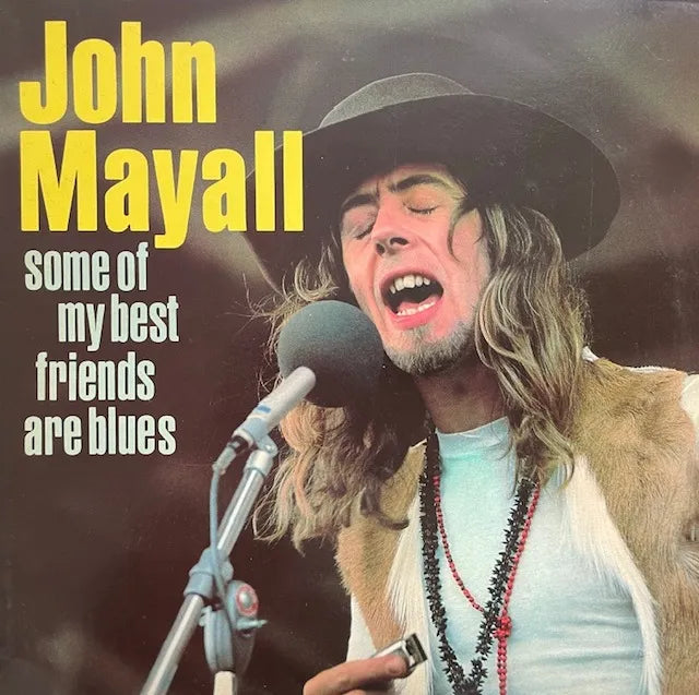 John Mayall - Some of my best friends are blues