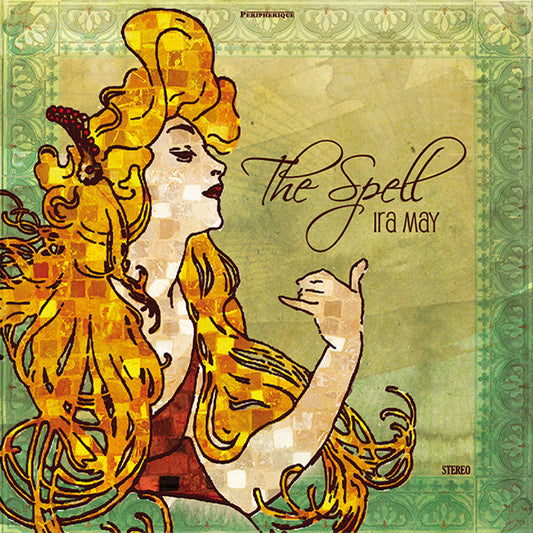 Ira May - The spell
