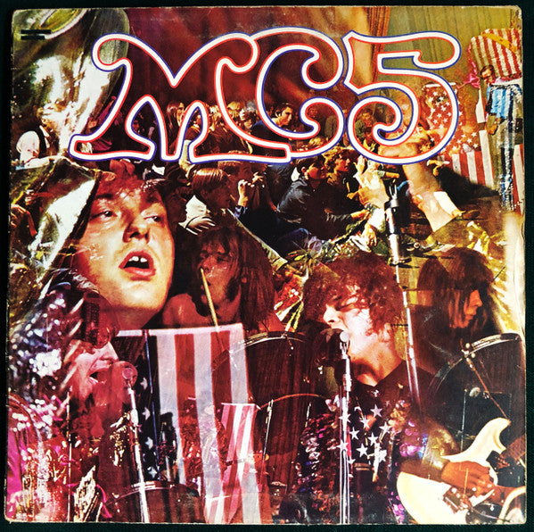 MC5 - Kick out the jams