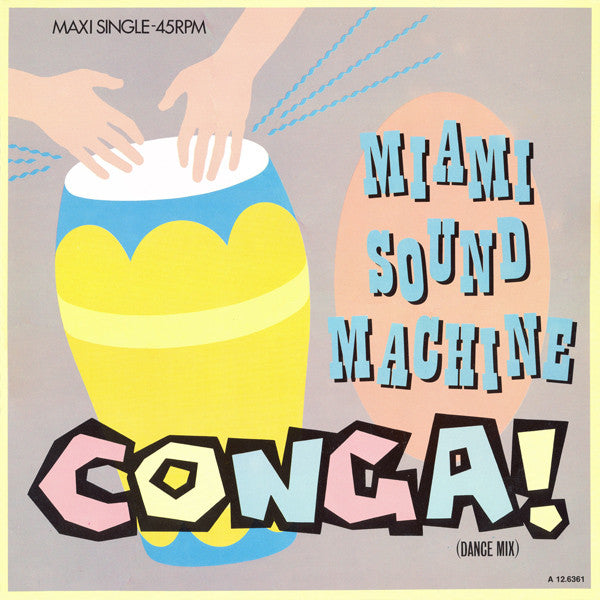 Miami Sound Machine - Conga!