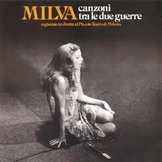 Milva - Canzoni tra le due guerre (Lieder zwischen den beiden Kriegen)