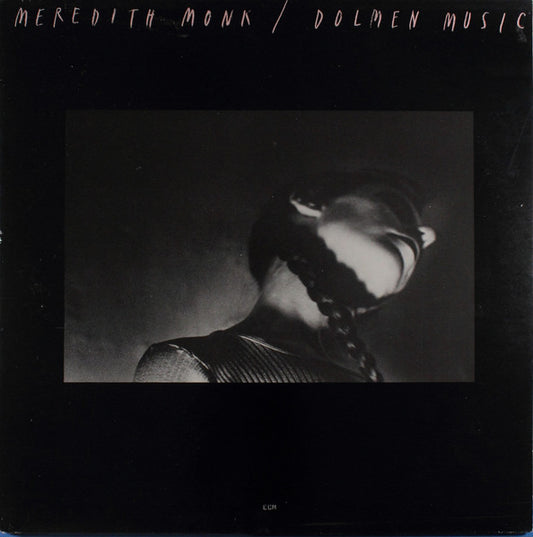 Meredith Monk - Dolmen music