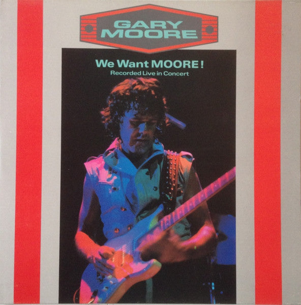Gary Moore - We want Moore
