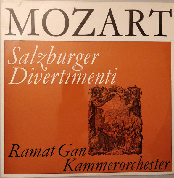 Mozart, Ramat Gan-Kammerorchester - Salzburger Divertimenti