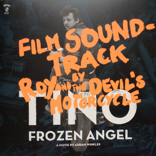 Soundtrack - Roy And The Devil's Motorcycle – Tino: Frozen Angel