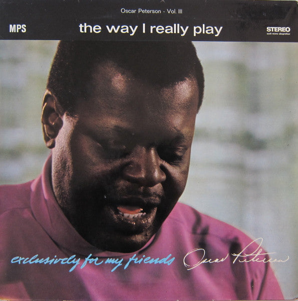 Oscar Peterson - The way I really play Vol. III