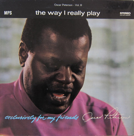 Oscar Peterson - The way I really play Vol. III