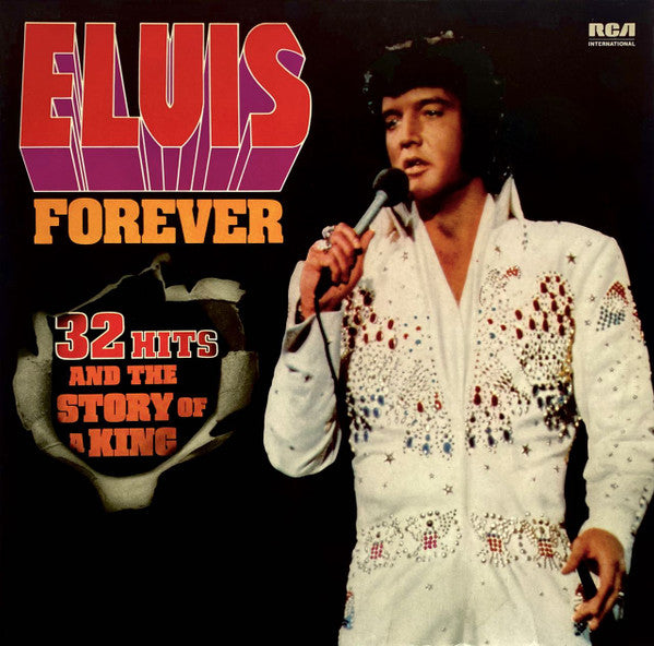 Elvis Presley - Elvis forever / 32 hits and the story of a king