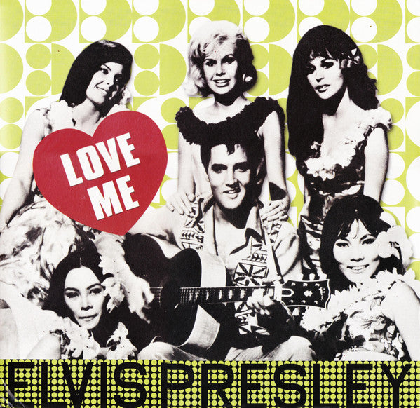 Elvis Presley - Love me