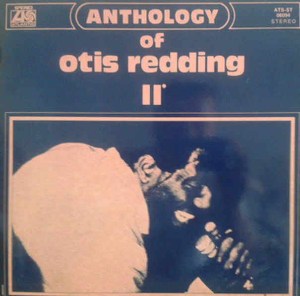 Otis Redding - Anthology of Otis Redding II