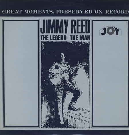 Jimmy Reed - The legend, the man