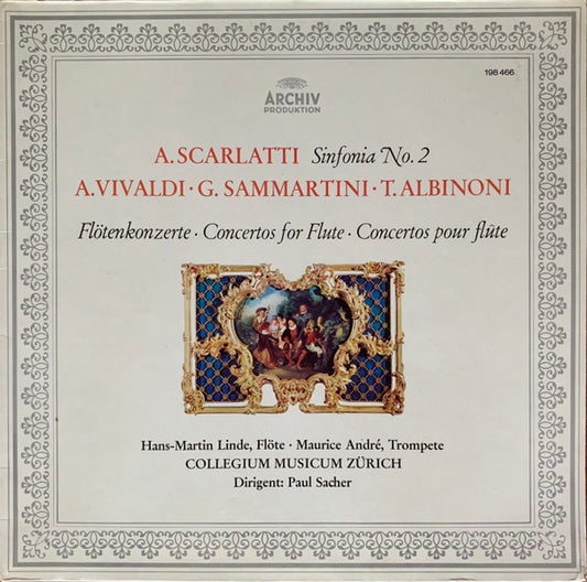 Scarlatti, Vivaldi, Sammartini, Albinoni; Hans-Martin Linde, Maurice André, Paul Sacher - Flötenkonzerte