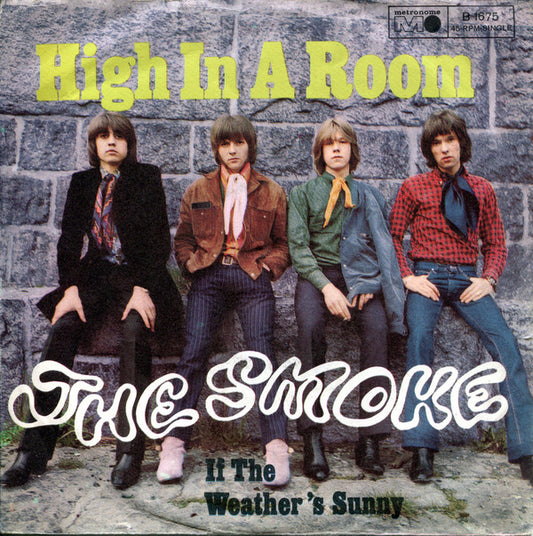 The Smoke - High in a room / If the weather's sunny