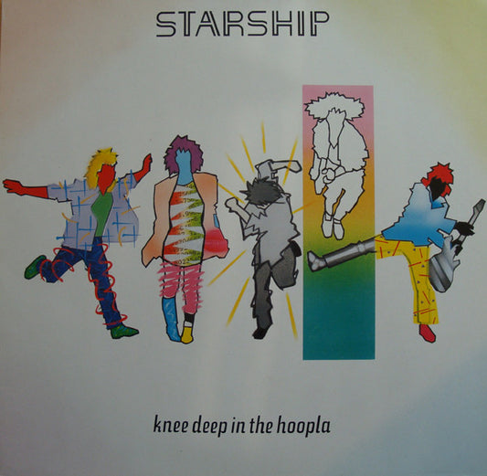 Starship - Knee deep in the hoopla