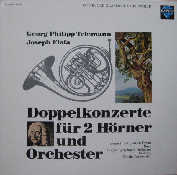 Georg Philipp Telemann / Joseph Fiala / Zdenek und Bedrich Tylsar - Doppelkonzerte für zwei Hörner und Orchester