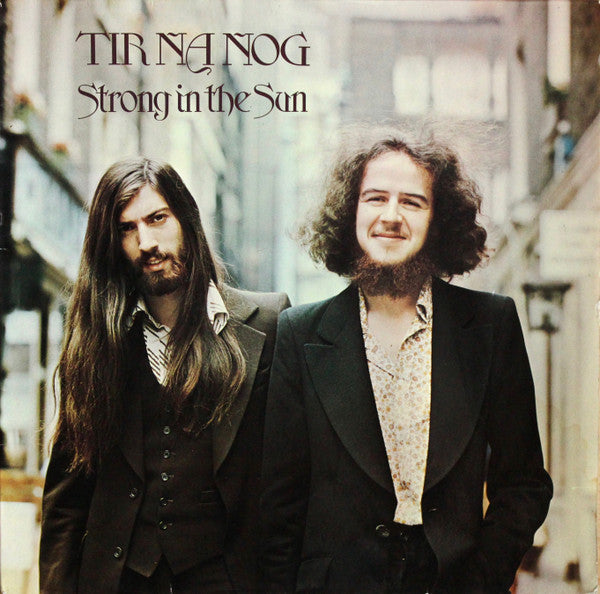 Tír na nÓg - Strong in the sun