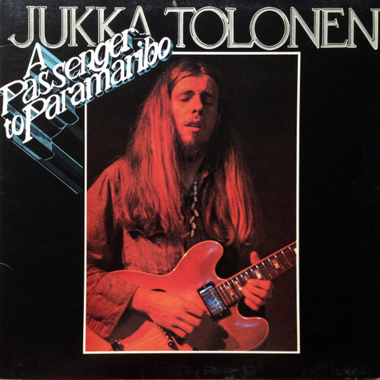 Jukka Tolonen - A passenger to Paramaribo