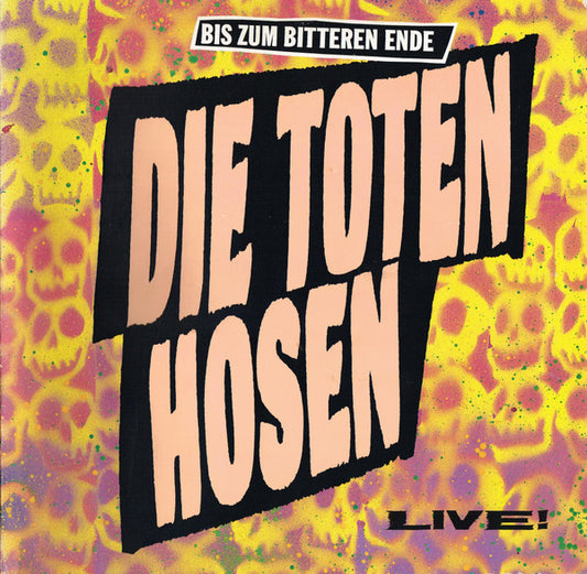 Die Toten Hosen - Bis zum bitteren Ende (Live!)
