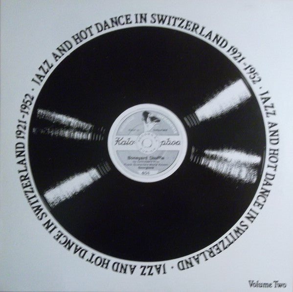 V.A. - Jazz and hot dance in Switzerland 1921 - 1952