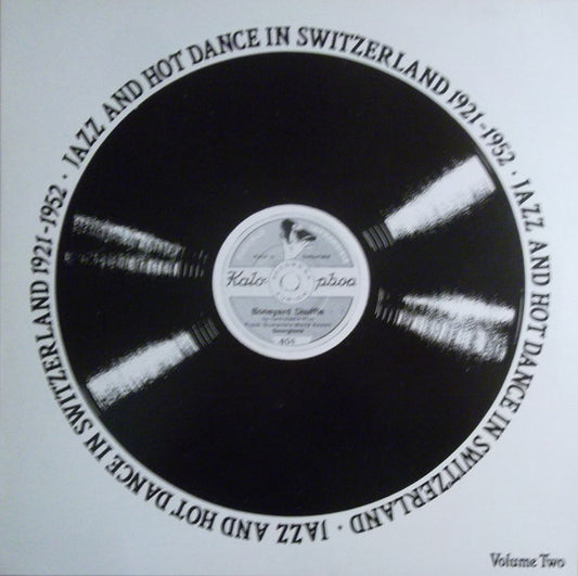 V.A. - Jazz and hot dance in Switzerland 1921 - 1952