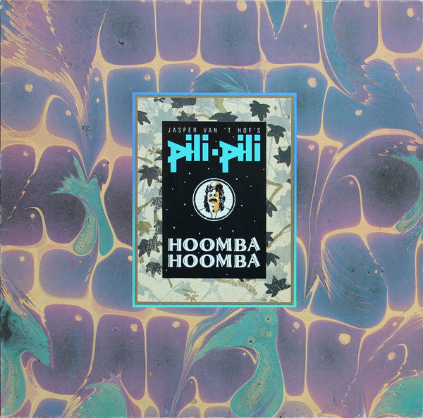 Jasper Van't Hof's Pili Pili - Hoomba hoomba